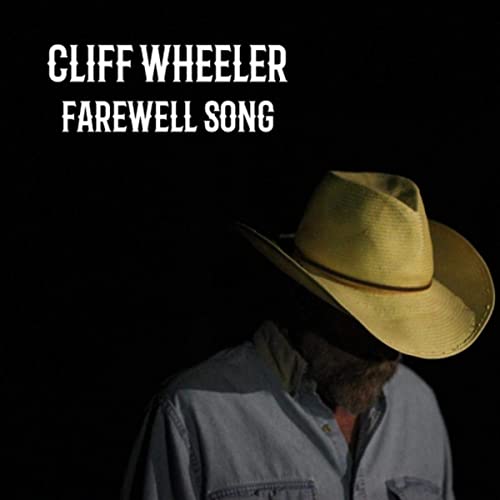 Art for Farewell Song by Cliff Wheeler