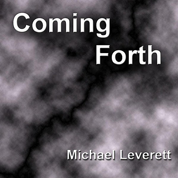 Art for Come Forth by Michael Leverett