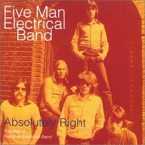 Art for Absolutely Right by Five Man Electrical Band