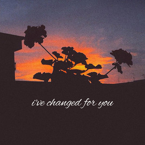 Art for I've Changed for You by Kina, Madson Project.
