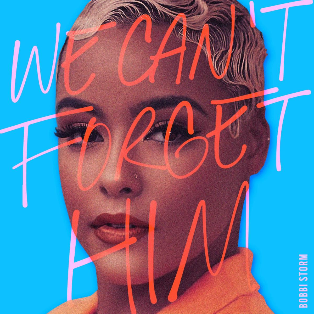 Art for We Cant Forget Him (Clean) by Bobbi Storm