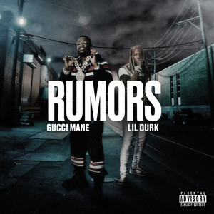 Art for Rumors (feat. Lil Durk) by Gucci Mane, Lil Durk
