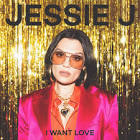Art for I Want Love by Jessie J  