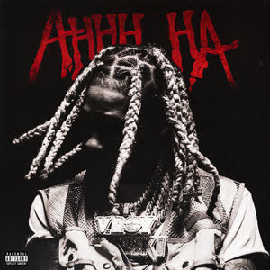 Art for AHHH HA by Lil Durk