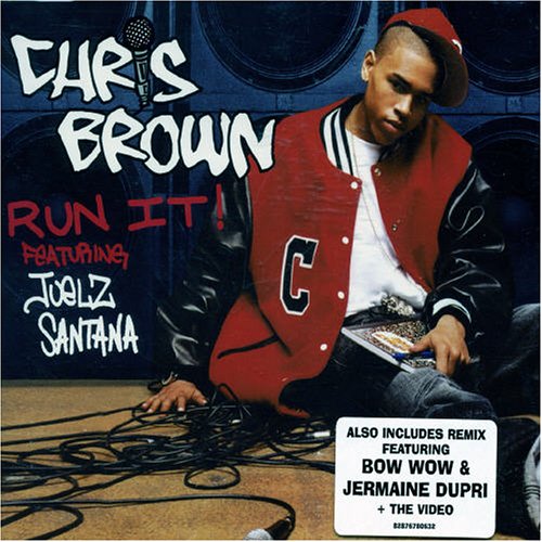 Art for Run It! by Chris Brown feat. Juelz Santana