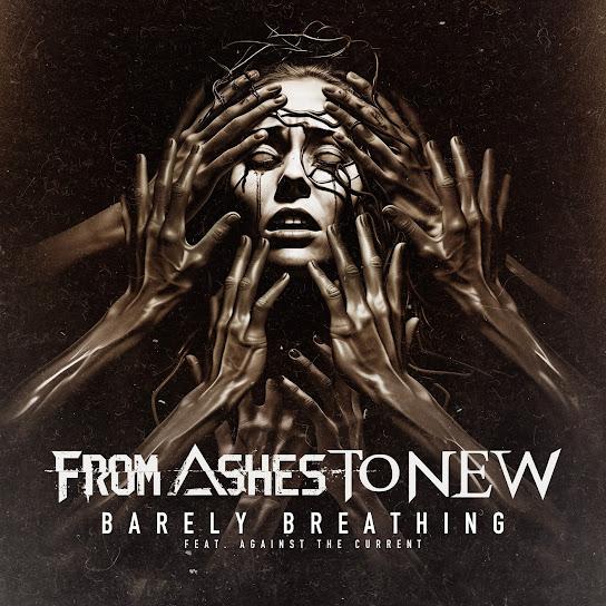 Art for Barely Breathing (feat. Against The Current) by From Ashes To New, Chrissy Costanza