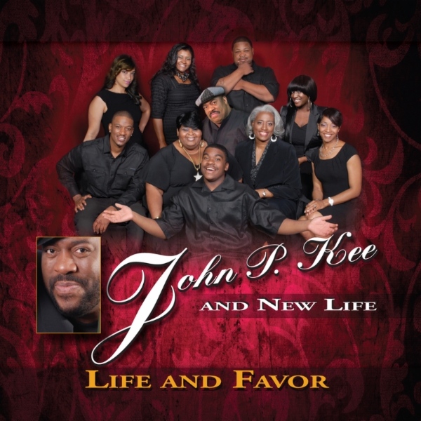 Art for Life and Favor by Min. John P. Kee and New Life feat. James Fortune, Isaac Carree & Lejuene Thompson
