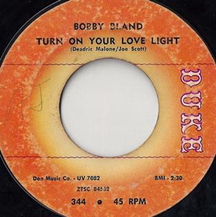 Art for Turn on Your Love Light  by Bobby "Blue" Bland