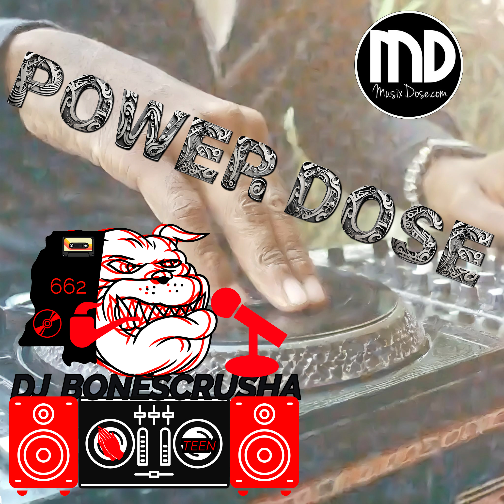 Art for  Power Dose Mix Vol 1 by DJ Bonecrusha