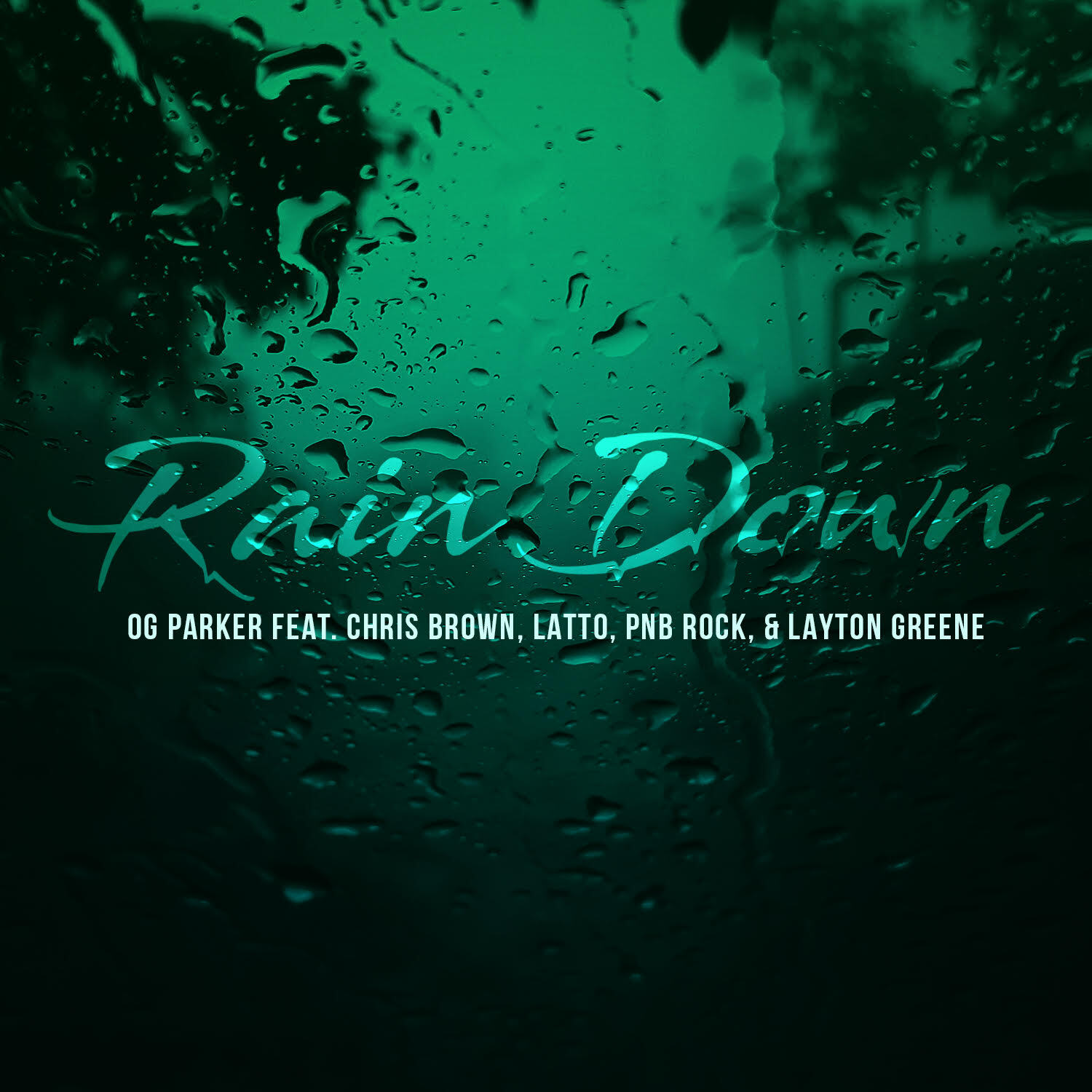 Art for Rain Down (Dirty) by OG Parker ft Chris Brown, Latto & PnB Rock