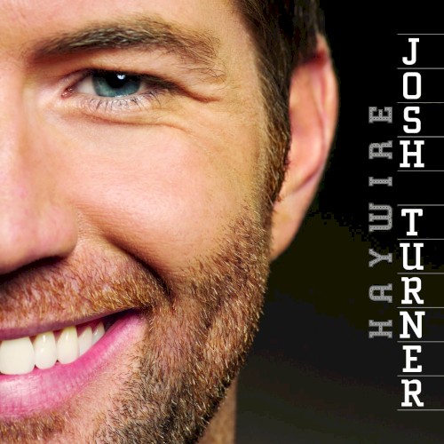 Art for I Wouldn't Be a Man by Josh Turner
