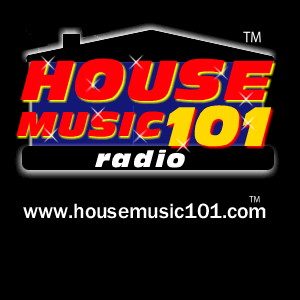 Art for HOUSE MUSIC 101  by HOUSE MUSIC 101 RADIO