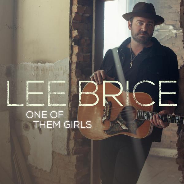 Art for One Of Them Girls by Lee Brice