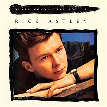 Art for Never Gonna Give You Up by Rick Astley
