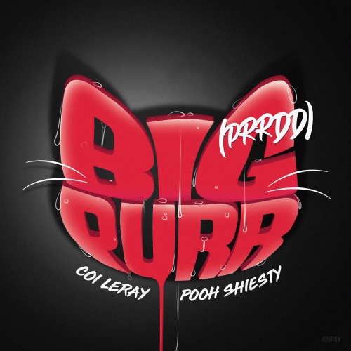 Art for Big Purr (Prrdd)  by Coi Leray f./Pooh Shiesty