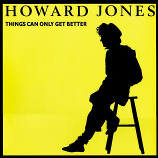 Art for THINGS CAN ONLY GET BETTER by Howard Jones