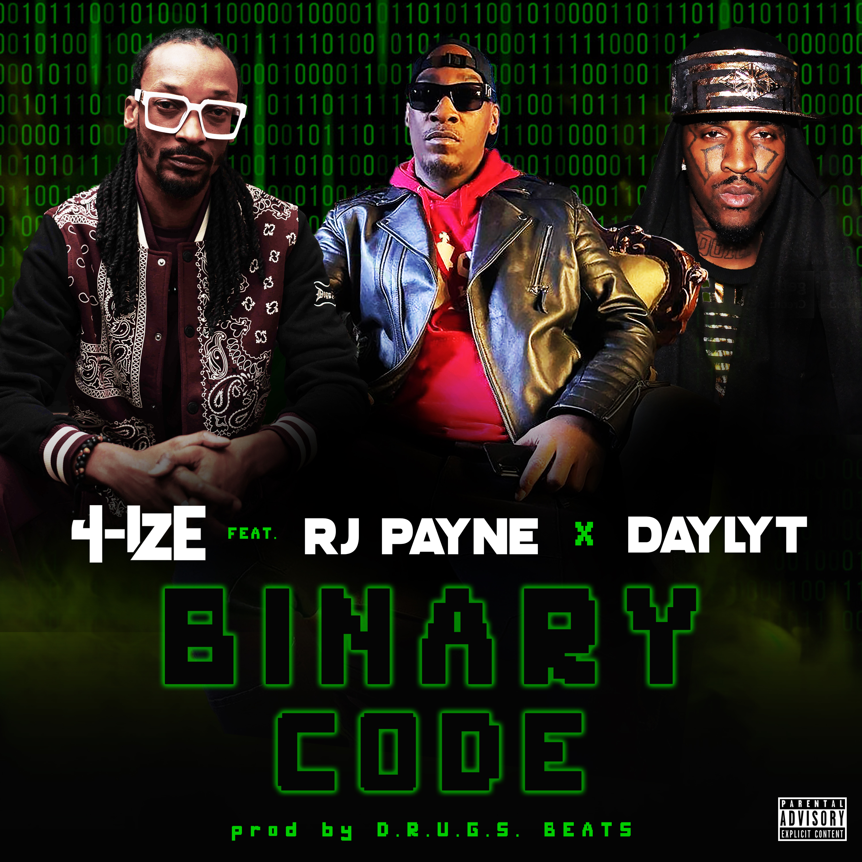 4-IZE, RJ Payne & Daylyt - Binary Code (Clean) 5-20-25
