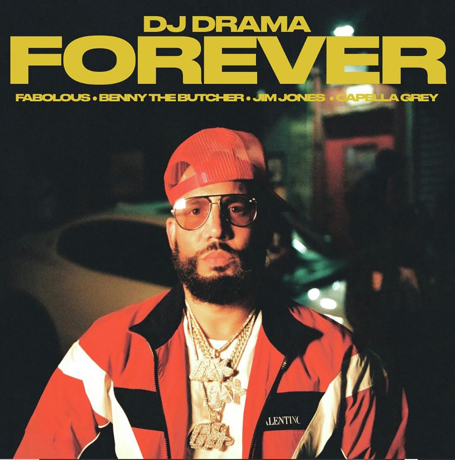 Art for Forever by DJ Drama ft. Capella Grey, Fabolous, Benny The Butcher and Jim Jones