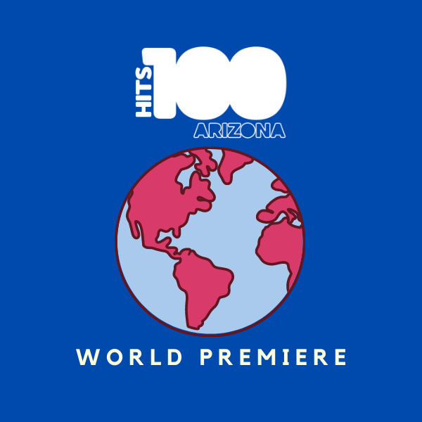 Art for Hits 100 Arizona World Premiere by Hits 100 Arizona & Matt Moseley