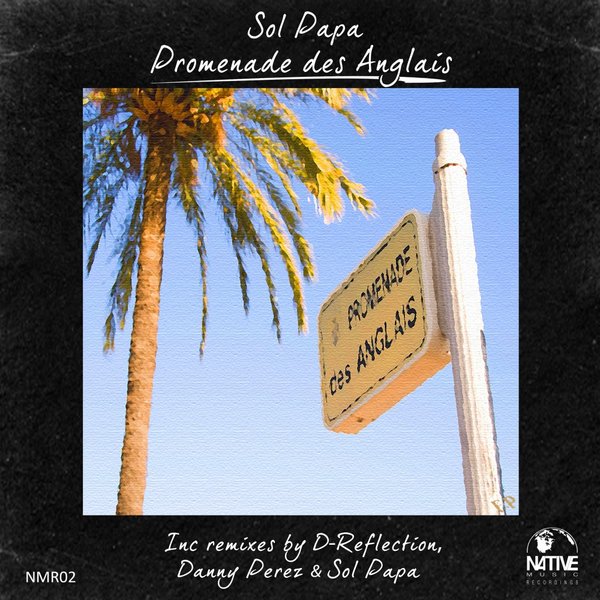 Art for Promenade des Anglais (Danny Perez Remix) by Sol Papa