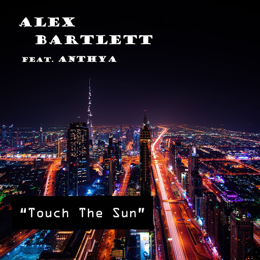 Art for Touch the Sun (feat. Anthya) [Duende Vocal Remix] by Alex Bartlett