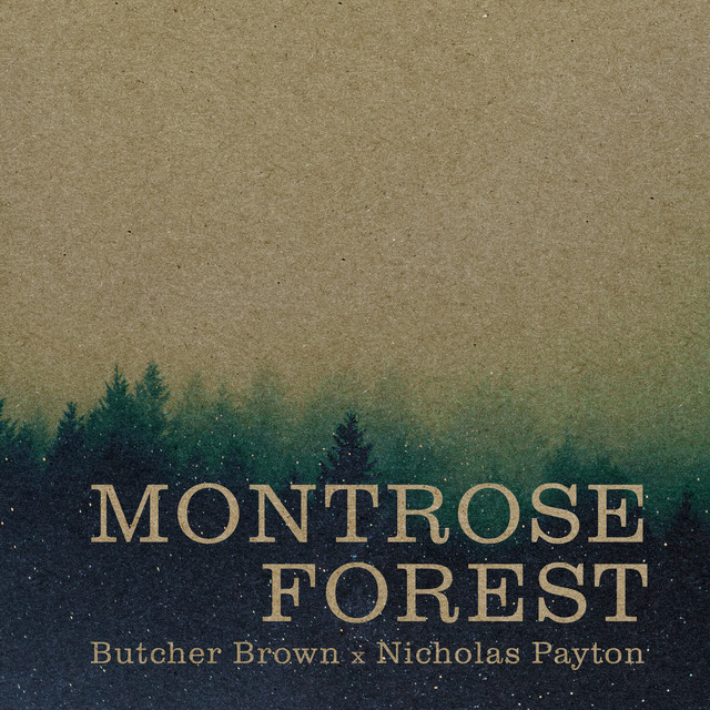 Artwork for Montrose Forest featuring Nicholas Payton