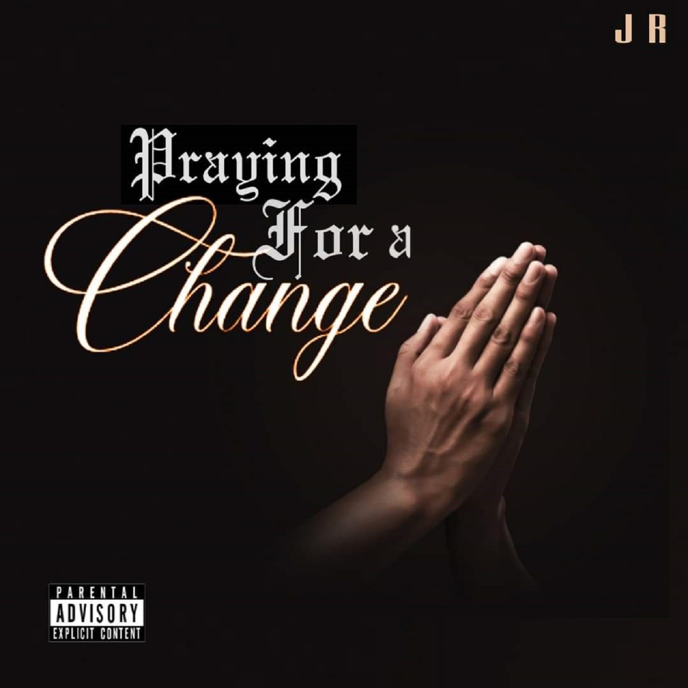 Art for Praying For A Change by JR