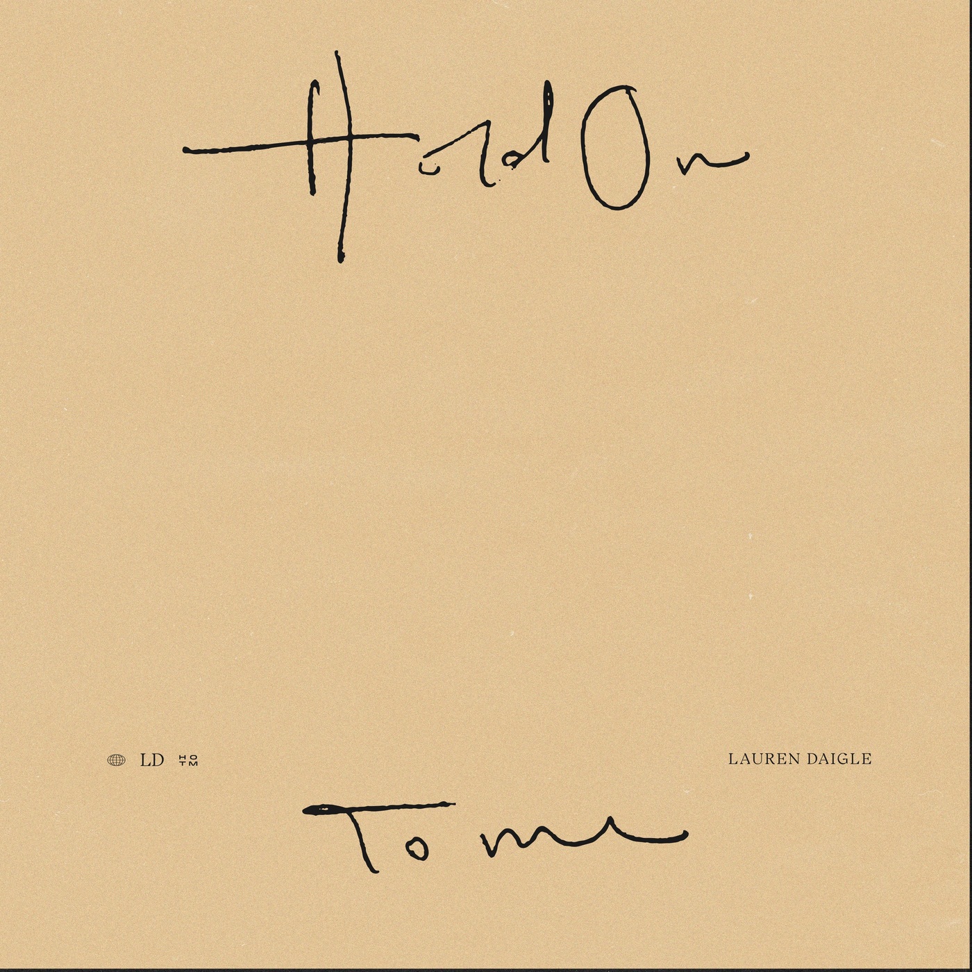 Art for Hold On To Me by Lauren Daigle
