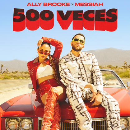 Art for 500 Veces by Ally Brooke, Messiah