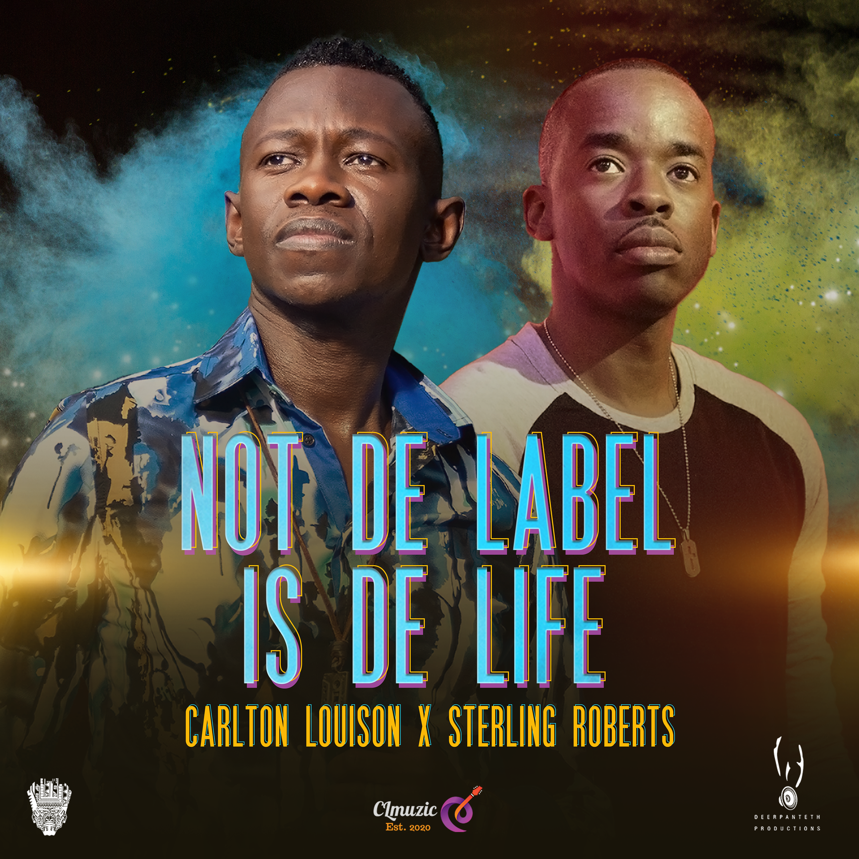 Art for Not de Label is De Life by Carlton Louison & Sterling Roberts