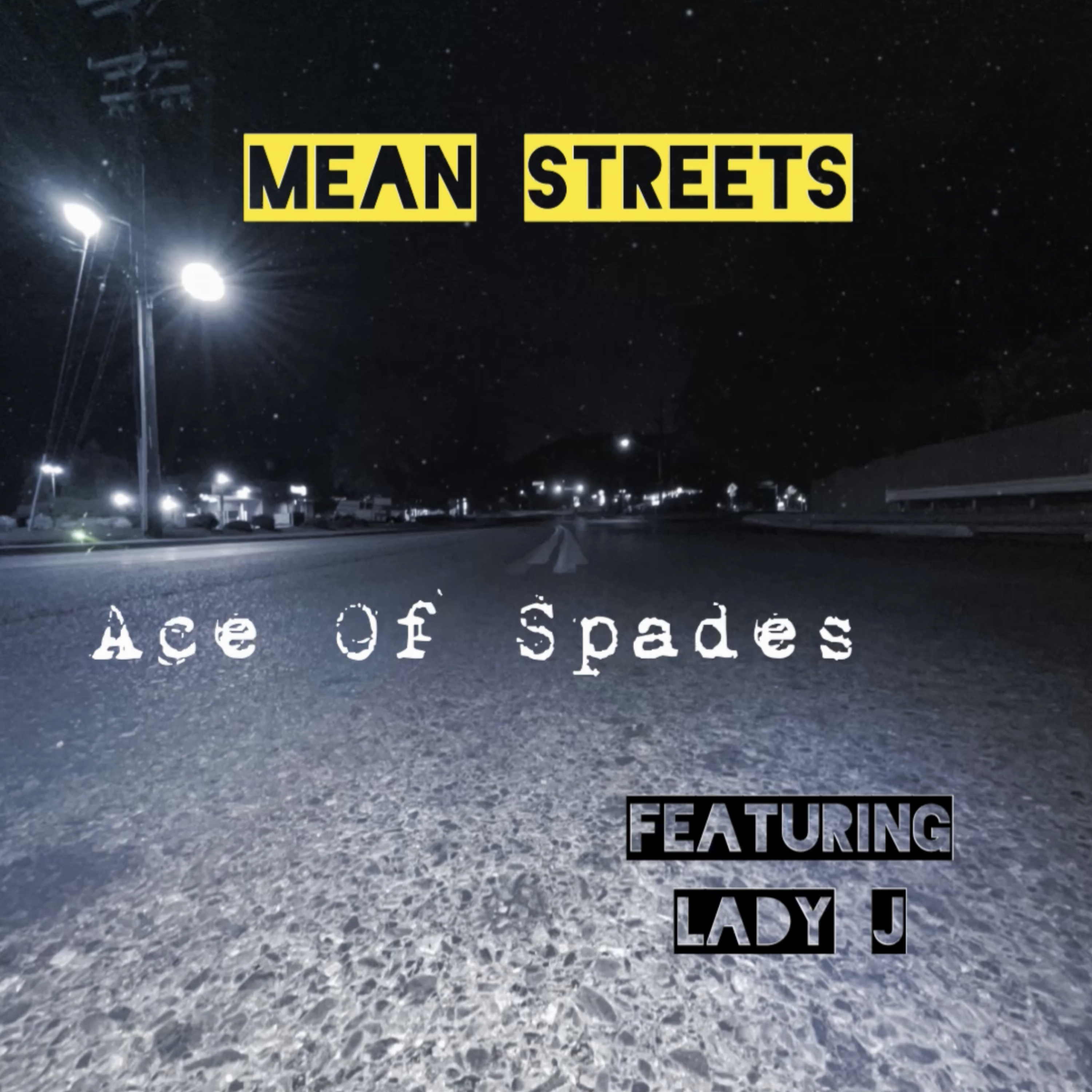 Art for Mean Streets by Ace Of Spades featuring Lady J