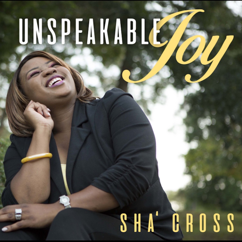Art for Unspeakable Joy by Sha' Cross