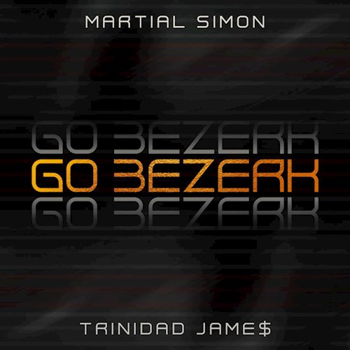 Artwork for Go Bezerk (Original Mix)