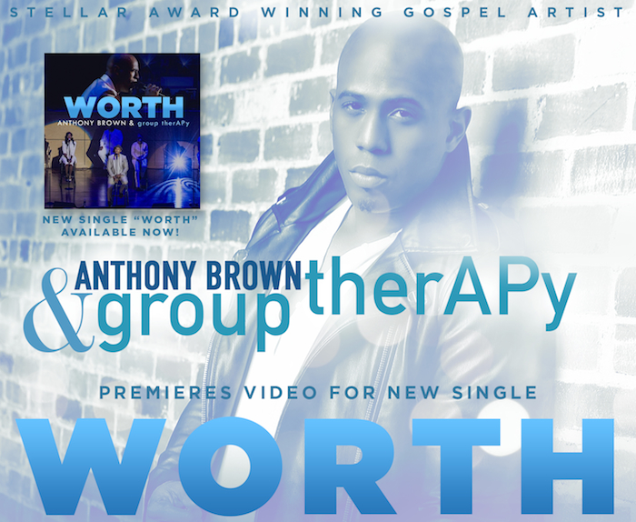 Art for Worth  by Anthony Brown and Group Therapy