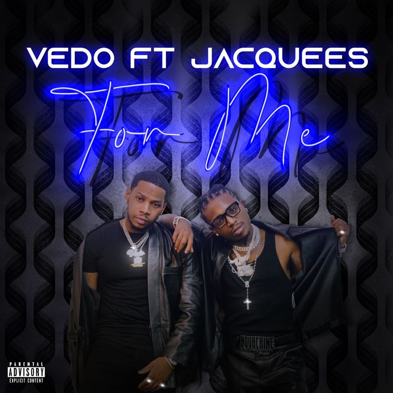 Art for For Me by Vedo, Jacquees