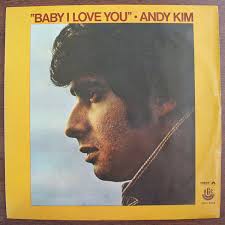 Art for Baby I Love You by Andy Kim