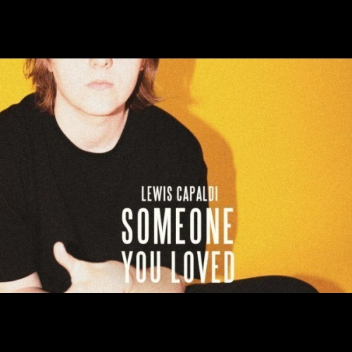 Art for Someone You Loved by Lewis Capaldi
