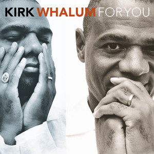 Art for That's The Way Love Goes by Kirk Whalum