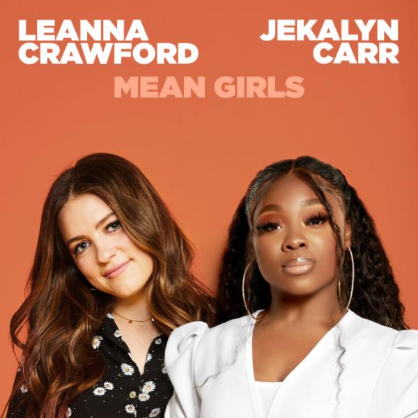Art for Mean Girls by Leanna Crawford and Jekalyn Carr