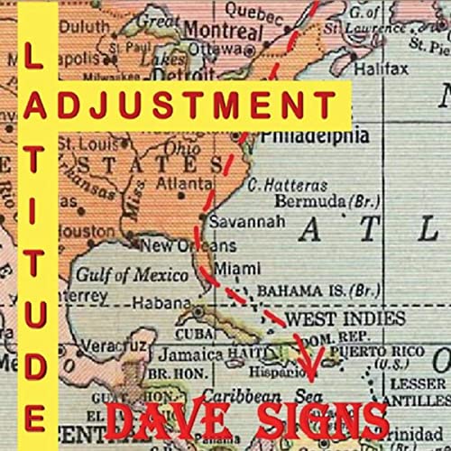 Art for Latitude ADJustment by Dave Signs