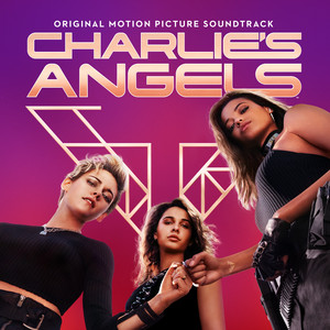 Art for Don’t Call Me Angel (Charlie’s Angels) (with Miley Cyrus & Lana Del Rey) by Ariana Grande, Miley Cyrus, Lana Del Rey