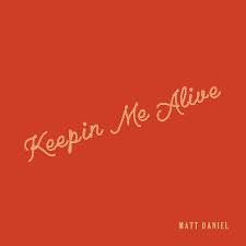 Artwork for Keepin Me Alive