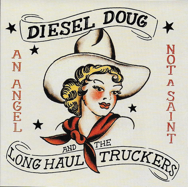 Art for An Angel Not a Saint by Diesel Doug & the Long Haul Truckers