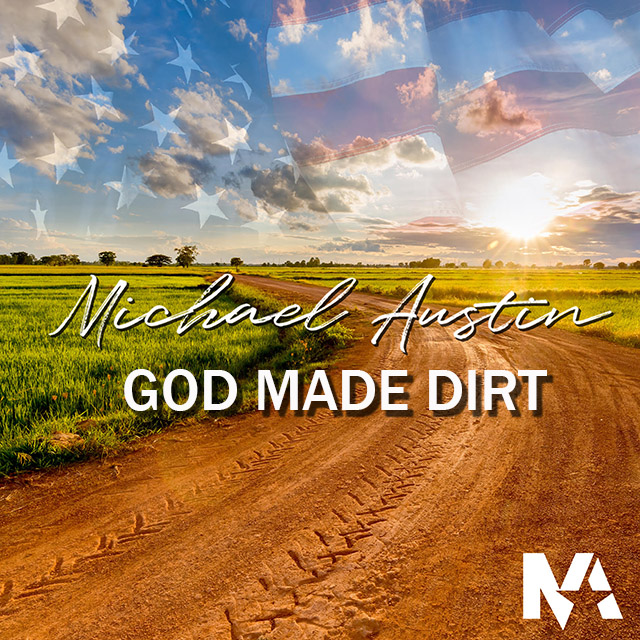 Art for God Made Dirt by Michael Austin