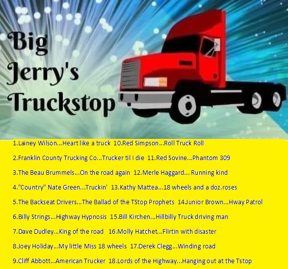 Art for Big jerrys Truckstop Radio show by Big Jerry