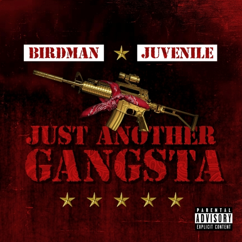 Art for Just Another Gangsta (Clean) by Birdman ft. Juvenile