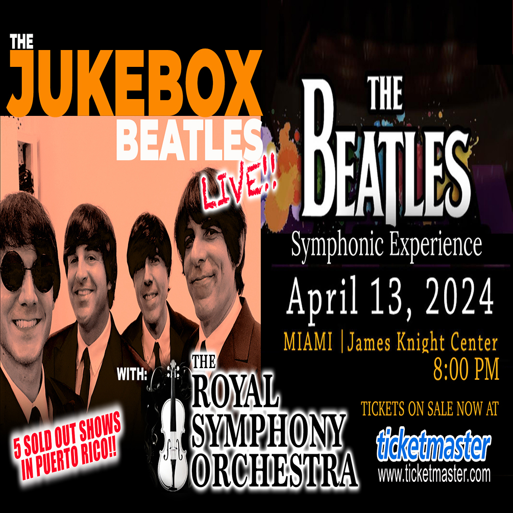Art for The Jukebox Beatles live!! April 13, 2024 by The Beatles Symphonic Experience Miami, Florida