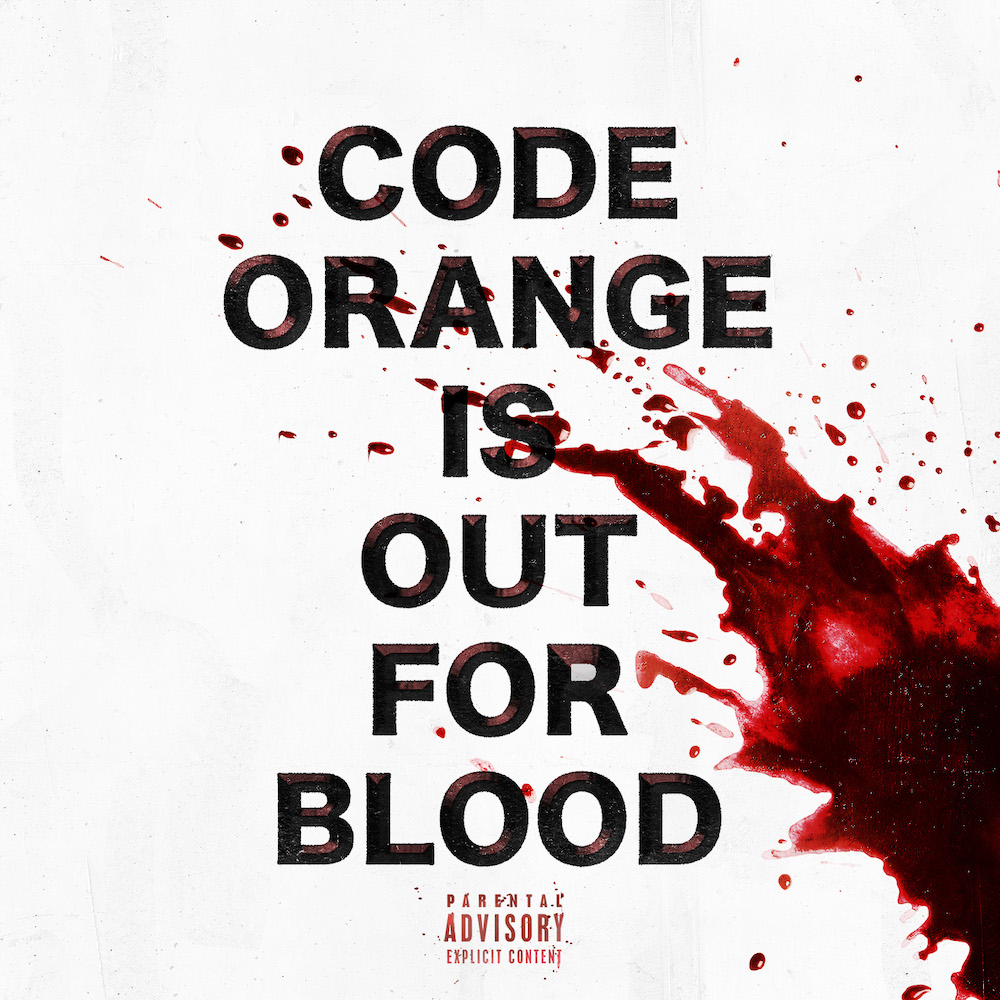 Art for Out For Blood by Code Orange