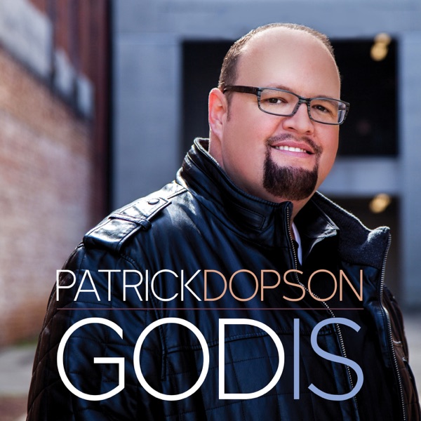 Art for God Is by Patrick Dopson