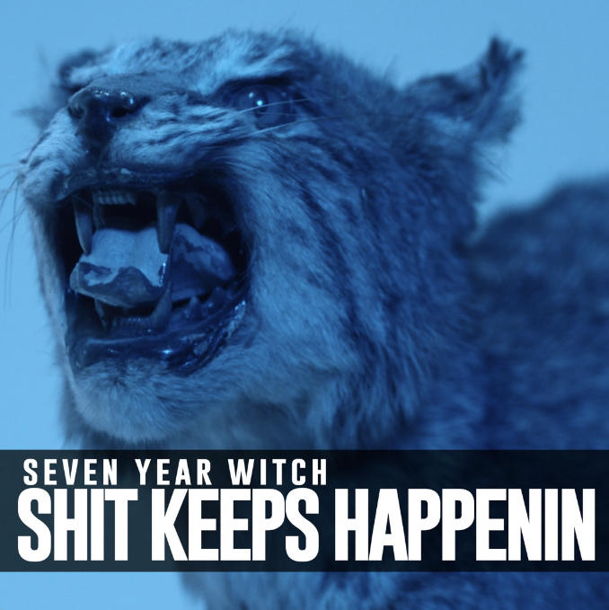 Art for Shit Keeps Happening by Seven Year Witch